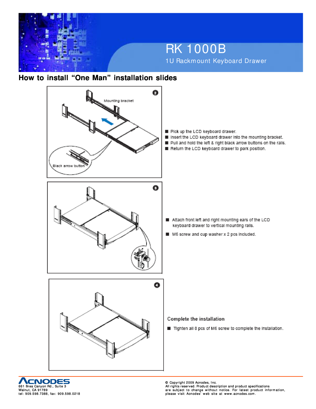 Acnodes RK 1000B How to install “One Man” installation slides, 1U Rackmount Keyboard Drawer, Copyright 2009 Acnodes, Inc 