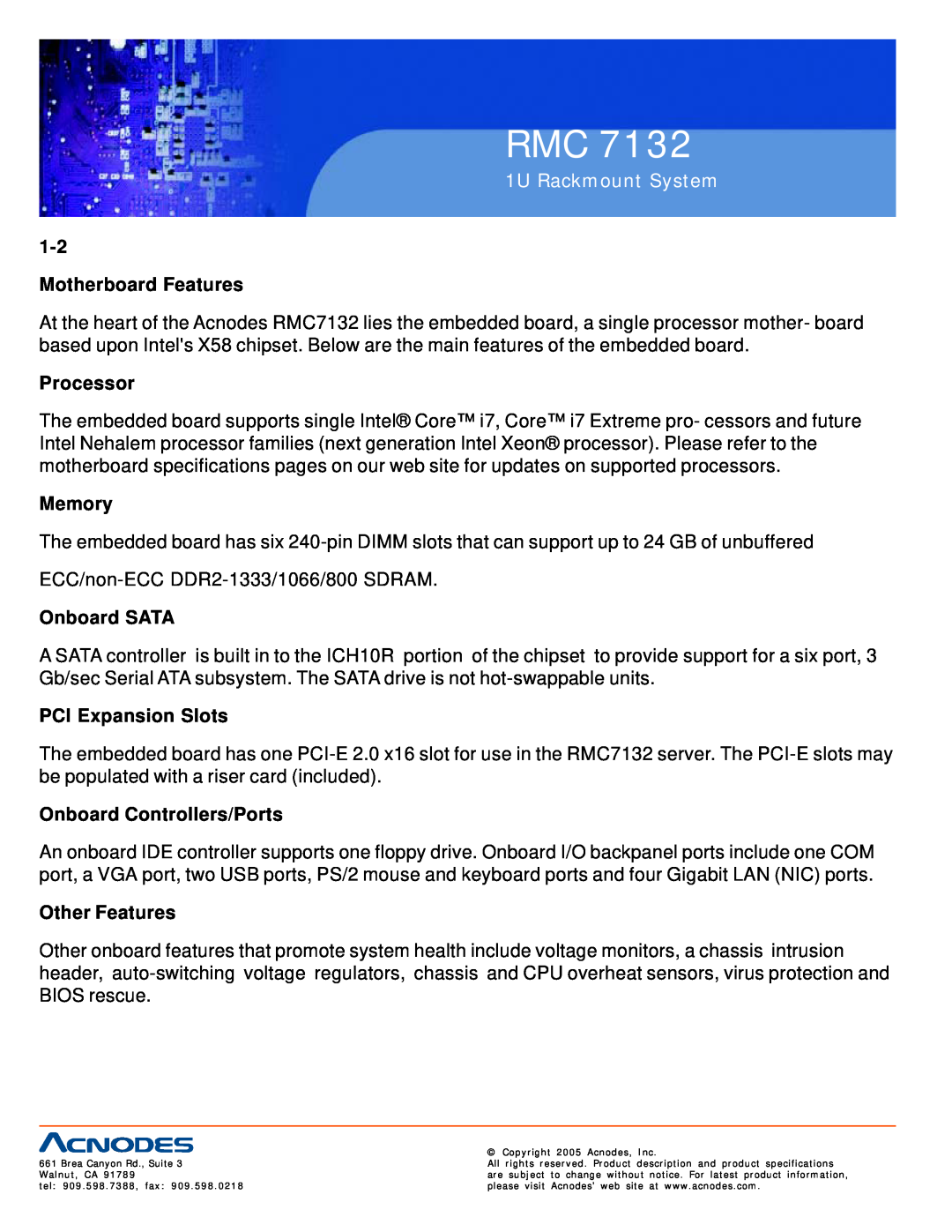 Acnodes RMC 7132 Motherboard Features, Processor, Memory, Onboard SATA, PCI Expansion Slots, Onboard Controllers/Ports 