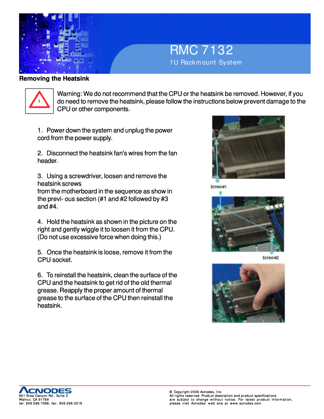 Acnodes RMC 7132 user manual Removing the Heatsink, 1U Rackmount System 