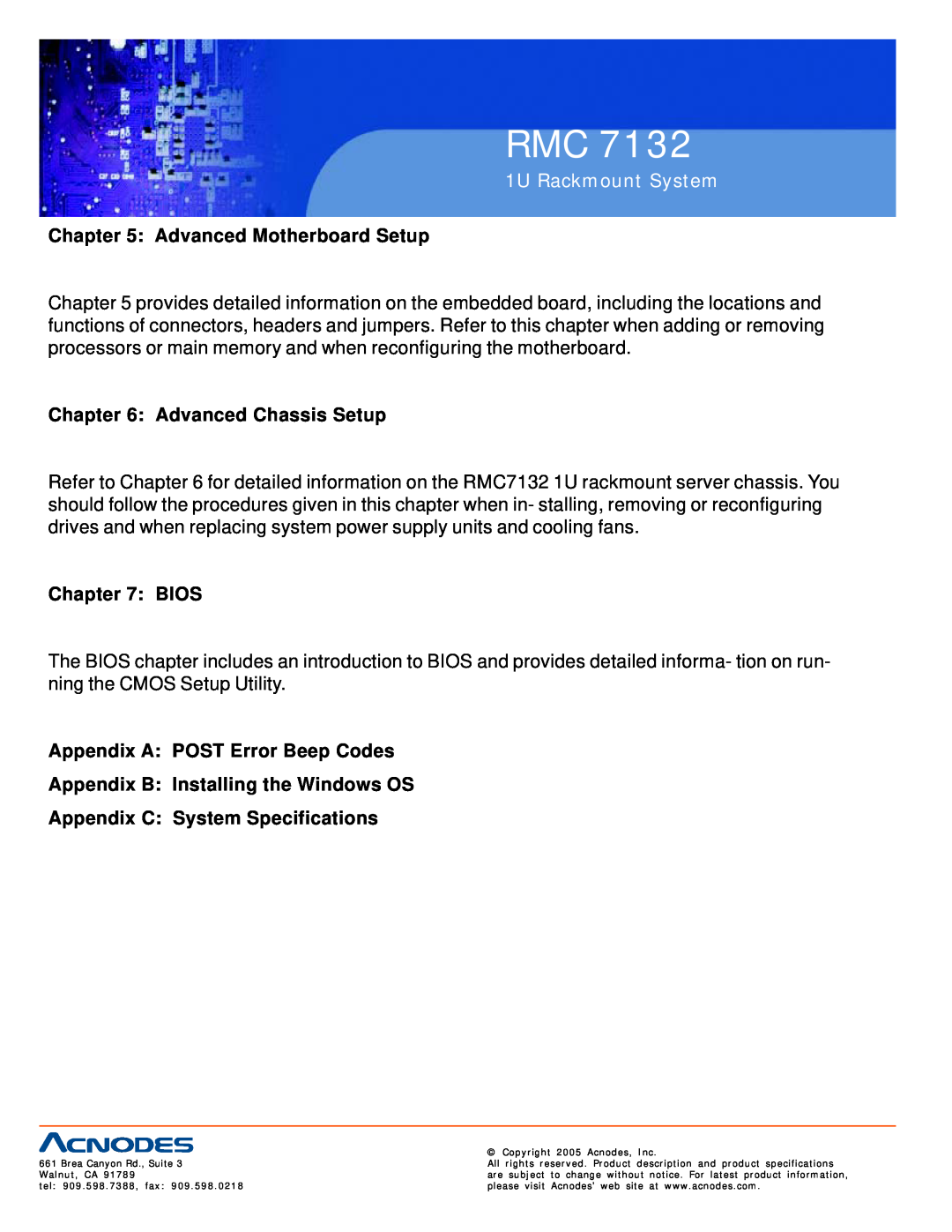 Acnodes RMC 7132 user manual Advanced Motherboard Setup, Advanced Chassis Setup, Bios, Appendix C System Specifications 