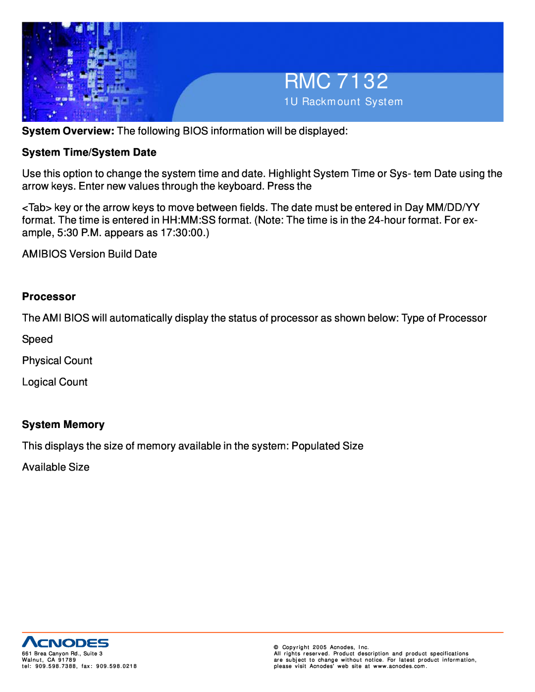 Acnodes RMC 7132 user manual System Time/System Date, System Memory, 1U Rackmount System, Processor 