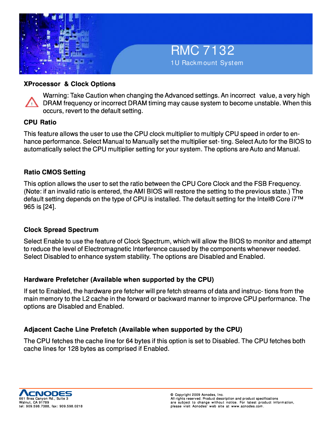Acnodes RMC 7132 XProcessor & Clock Options, CPU Ratio, Ratio CMOS Setting, Clock Spread Spectrum, 1U Rackmount System 