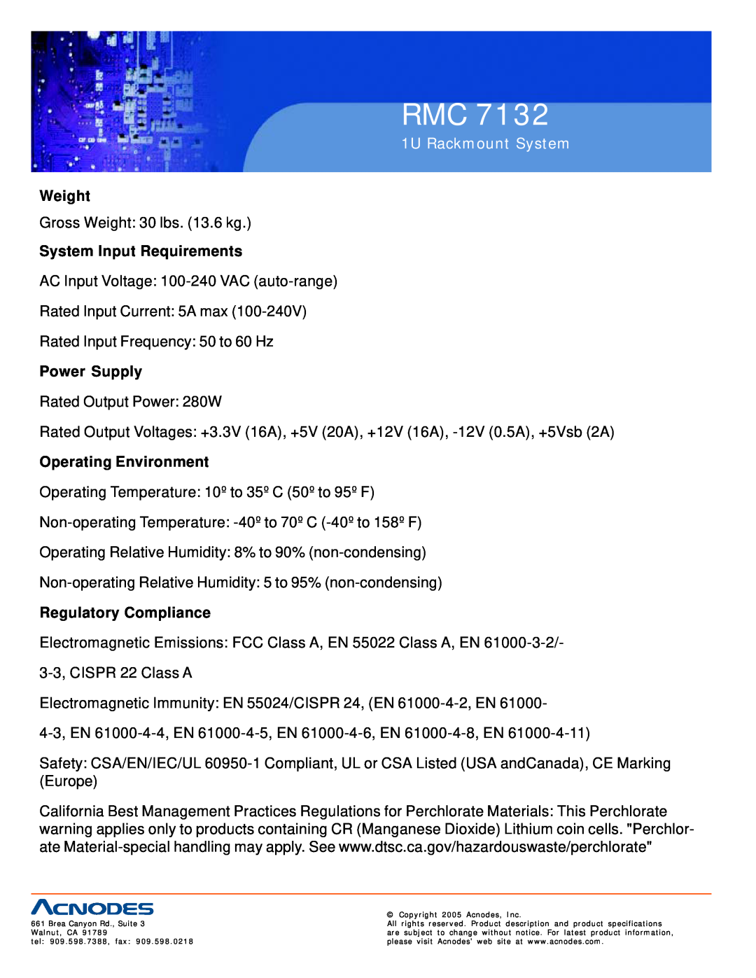 Acnodes RMC 7132 user manual Weight, System Input Requirements, Power Supply, Operating Environment, Regulatory Compliance 