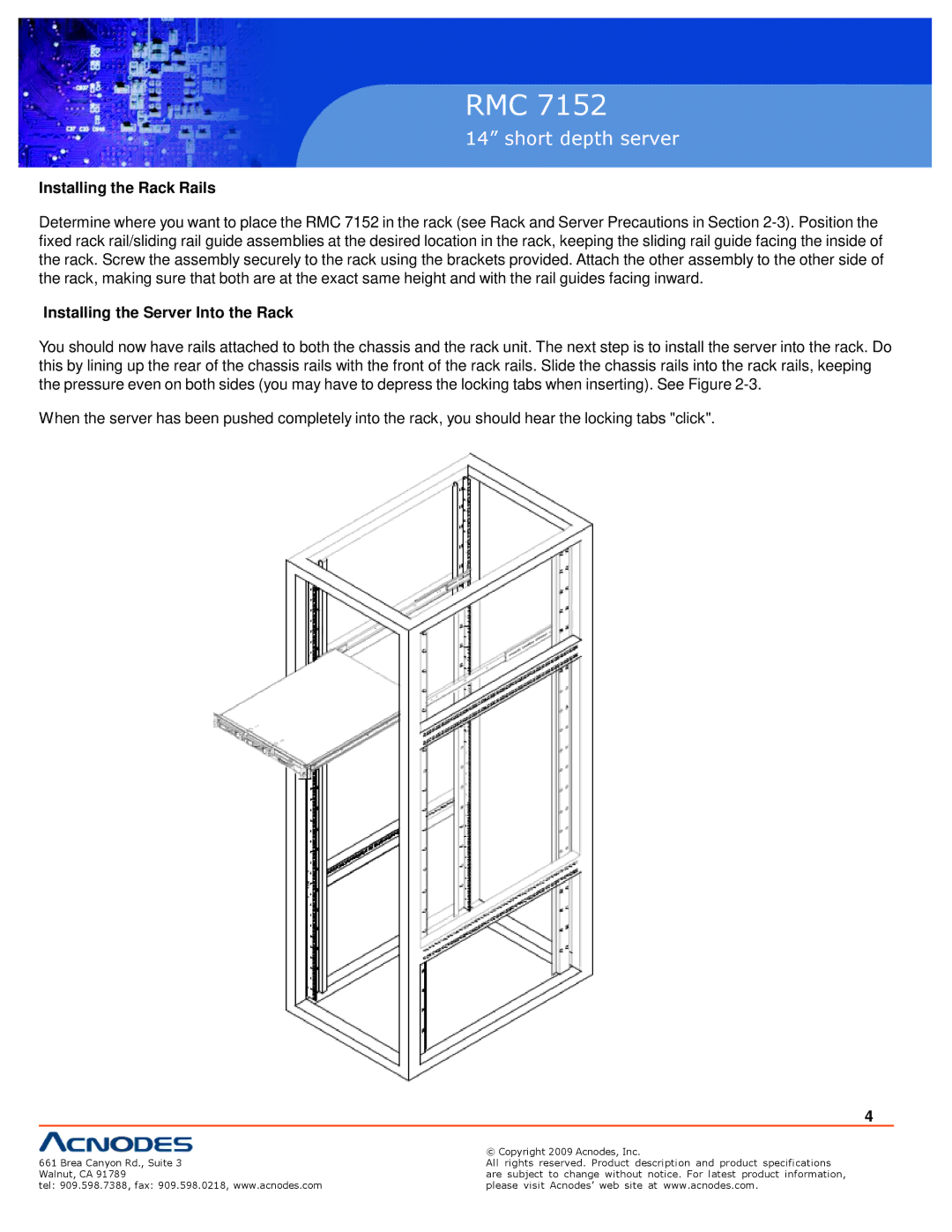 Acnodes RMC 7152 specifications Installing the Rack Rails, Installing the Server Into the Rack 