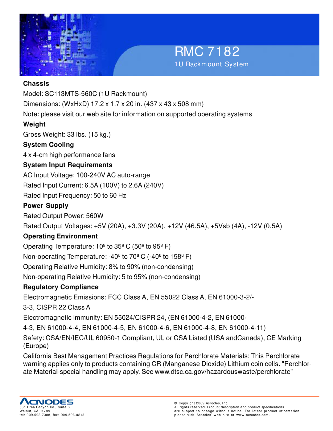 Acnodes RMC 7182 Chassis, Weight, System Cooling, System Input Requirements, Power Supply, Operating Environment 