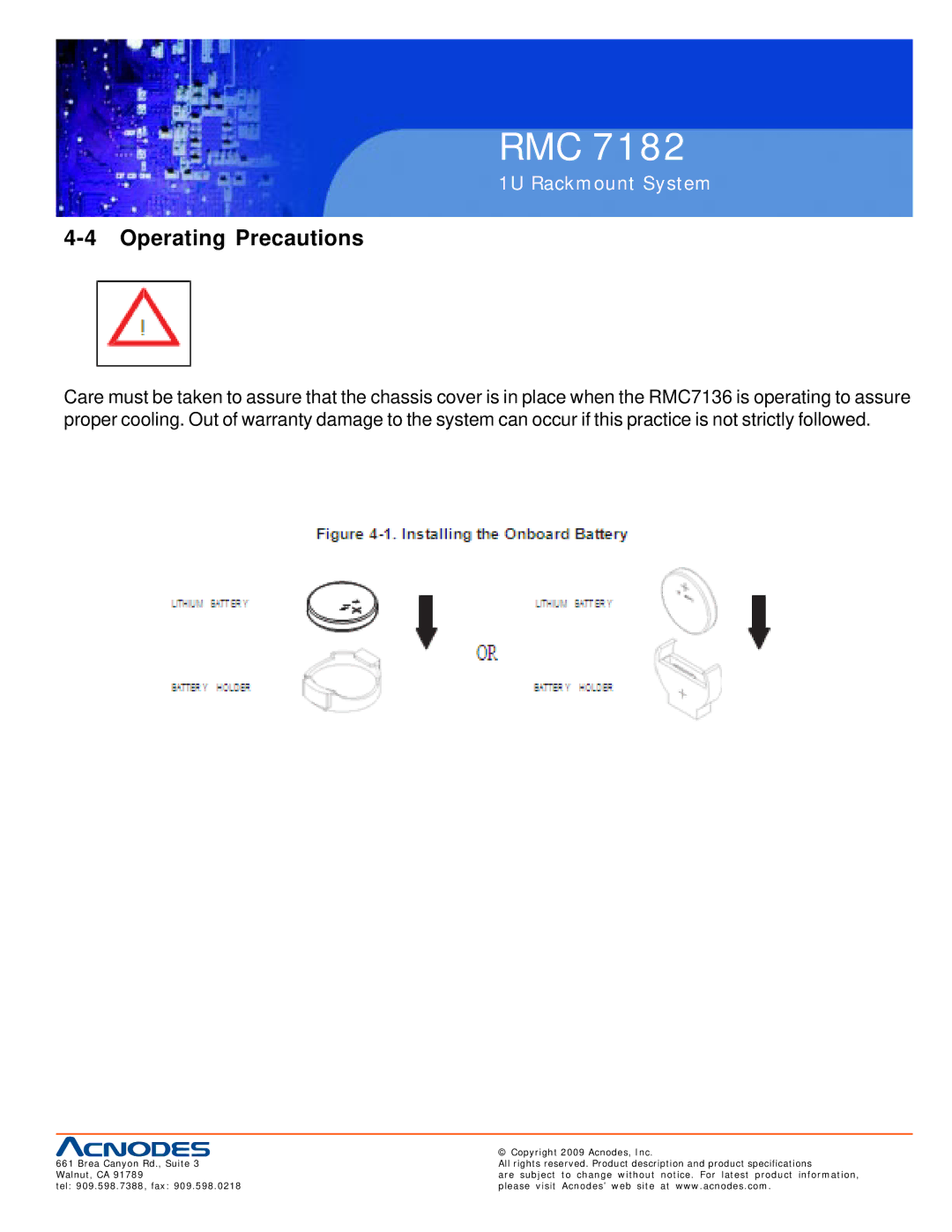 Acnodes RMC 7182 user manual Operating Precautions 