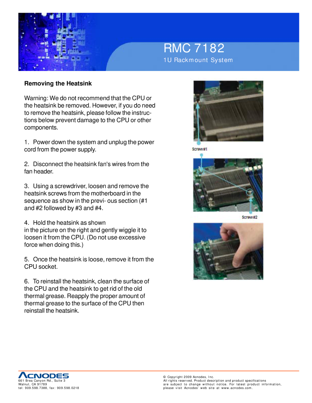 Acnodes RMC 7182 user manual Removing the Heatsink 