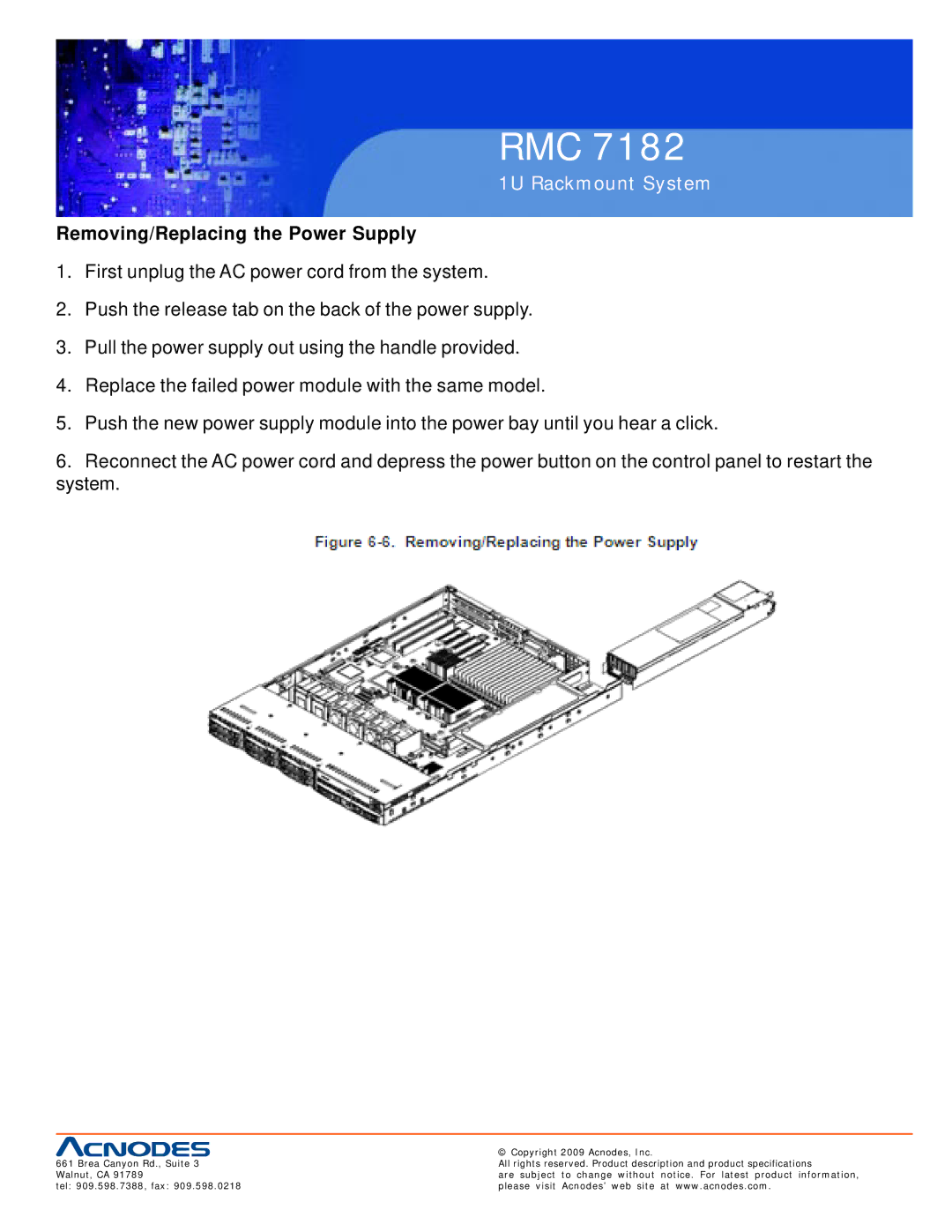 Acnodes RMC 7182 user manual Removing/Replacing the Power Supply 