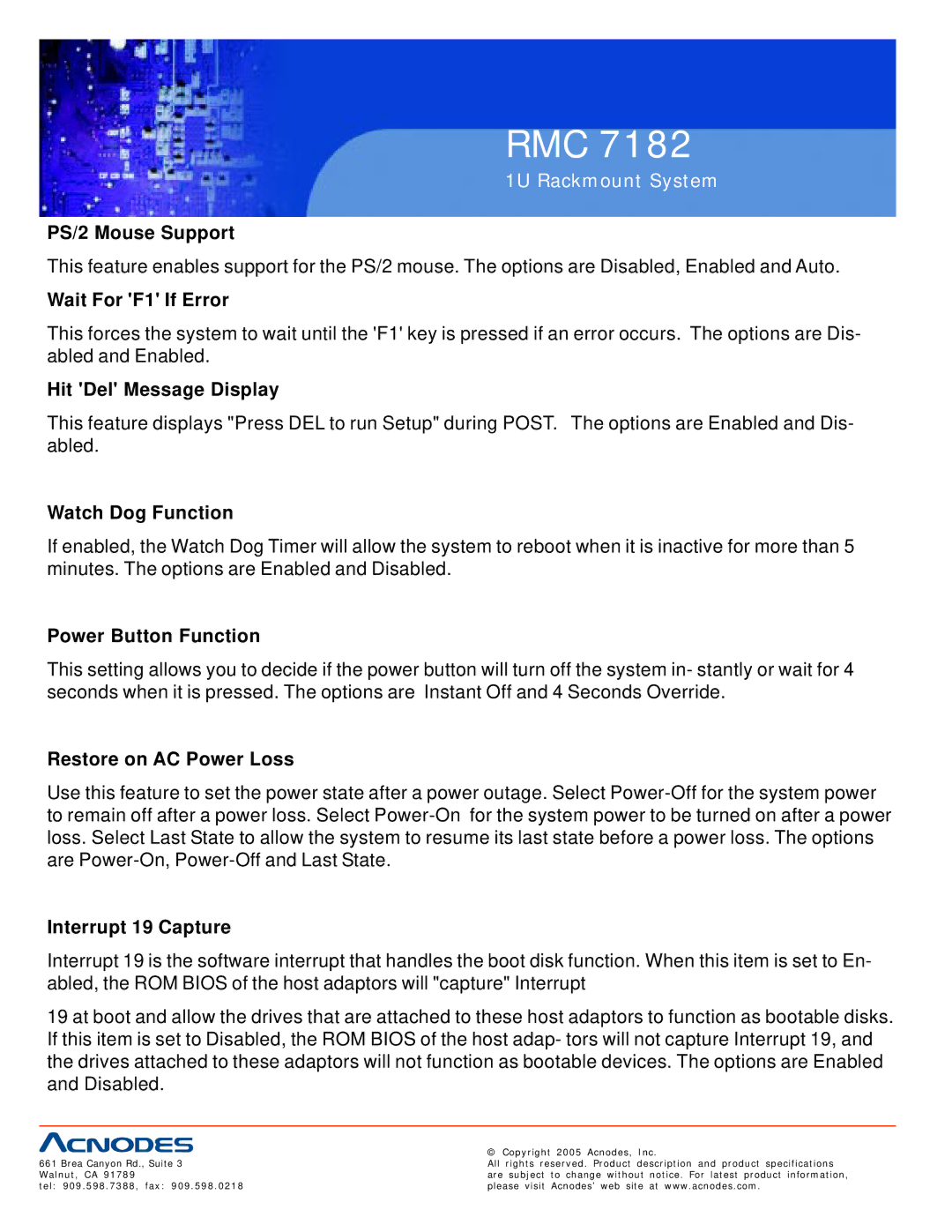 Acnodes RMC 7182 user manual PS/2 Mouse Support, Wait For F1 If Error, Hit Del Message Display, Watch Dog Function 