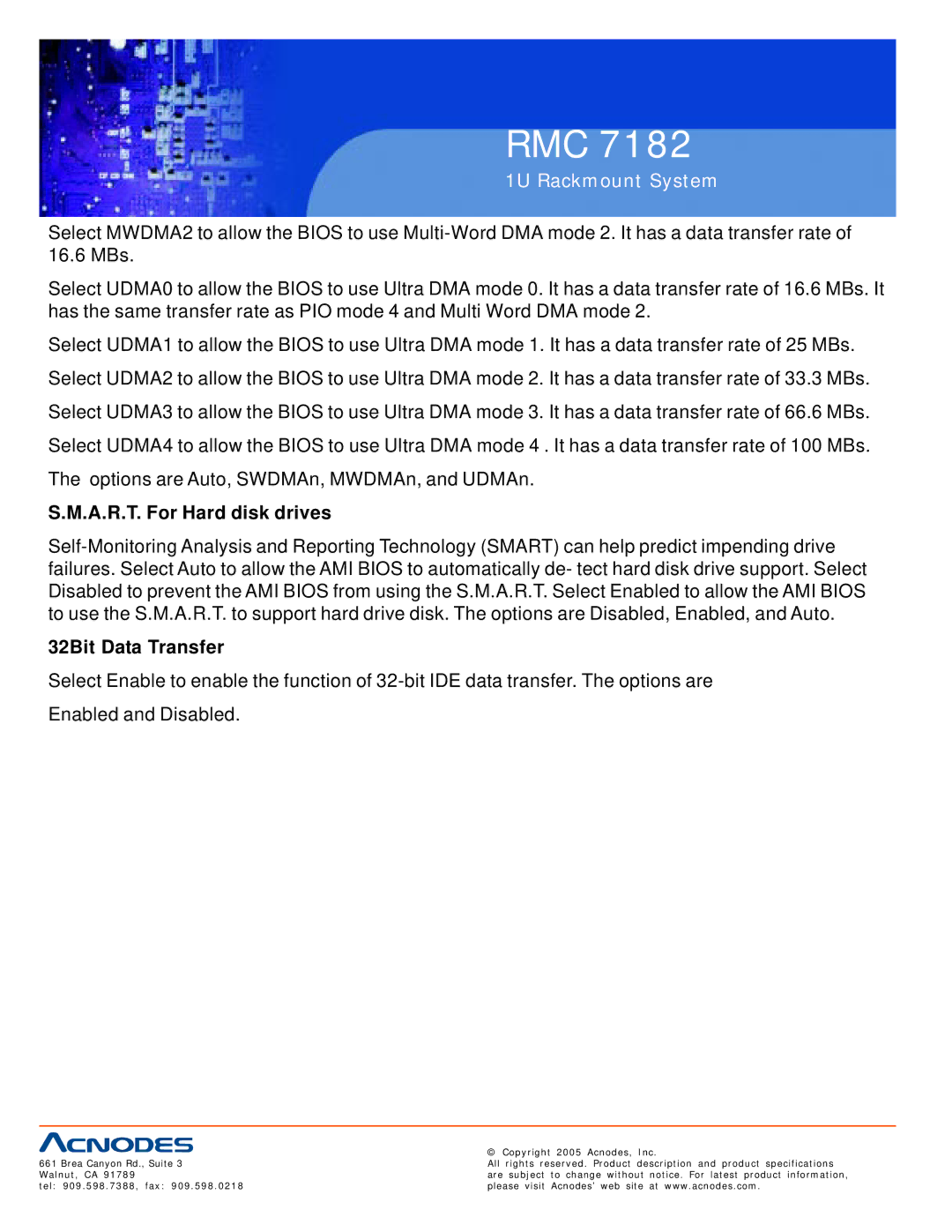 Acnodes RMC 7182 user manual A.R.T. For Hard disk drives, 32Bit Data Transfer 