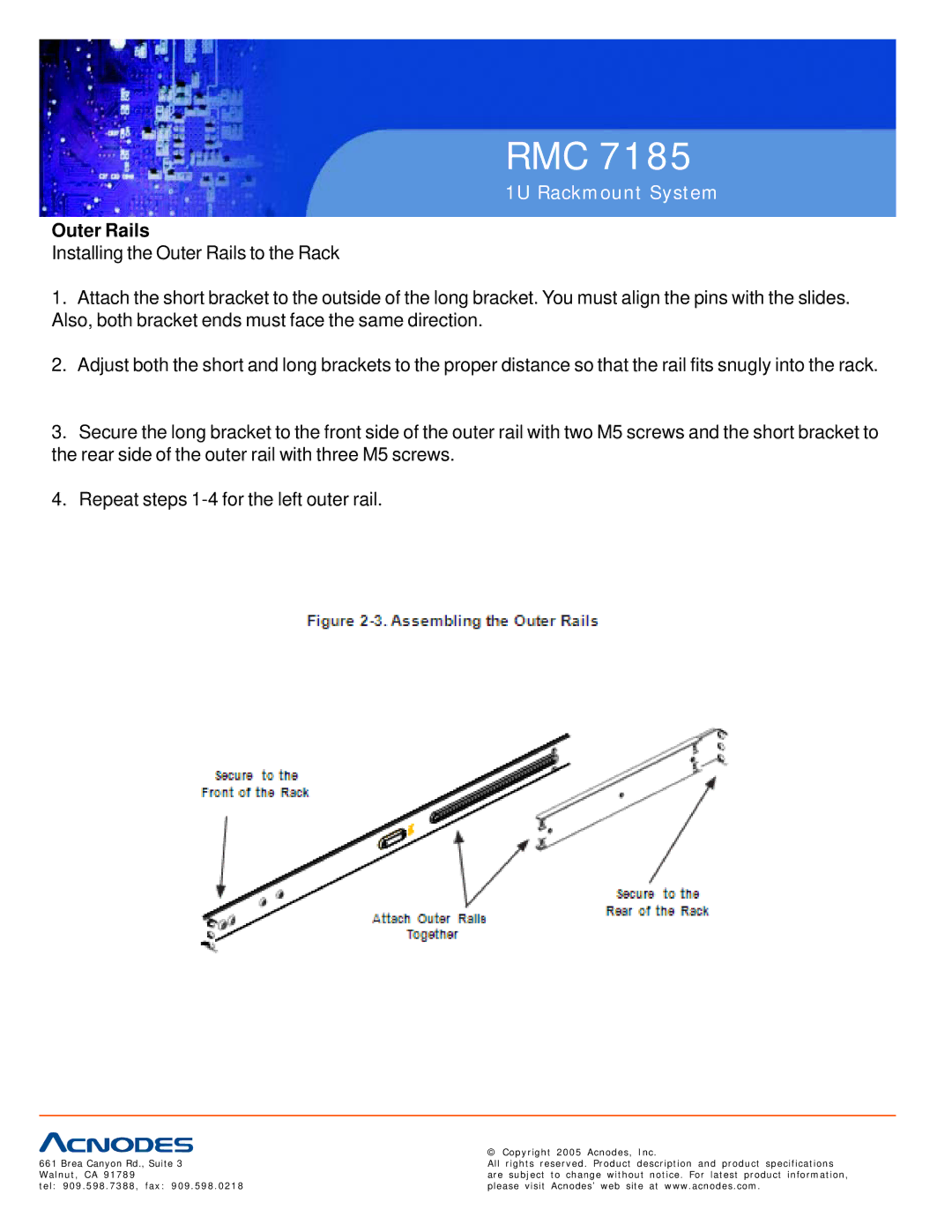 Acnodes RMC 7185 specifications Outer Rails 