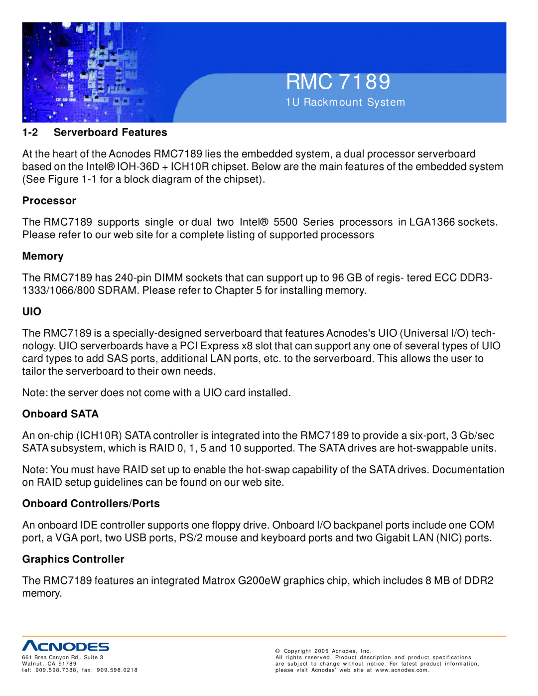 Acnodes RMC 7189 Serverboard Features, Processor, Memory, Onboard Sata, Onboard Controllers/Ports, Graphics Controller 