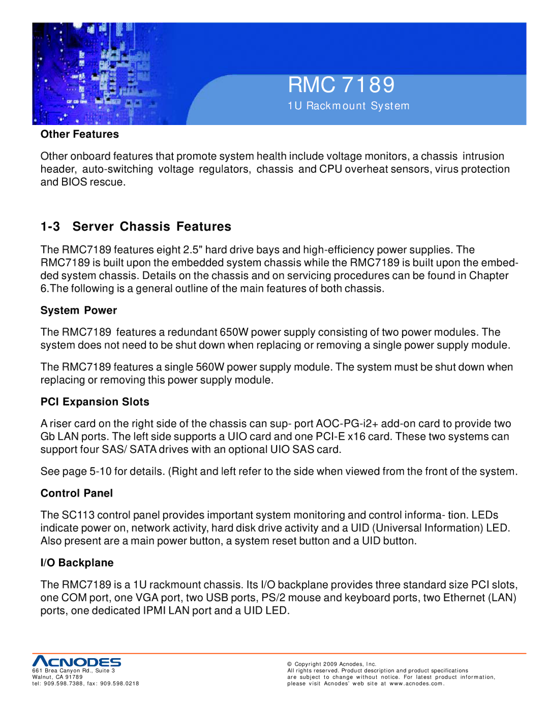 Acnodes RMC 7189 user manual Server Chassis Features 