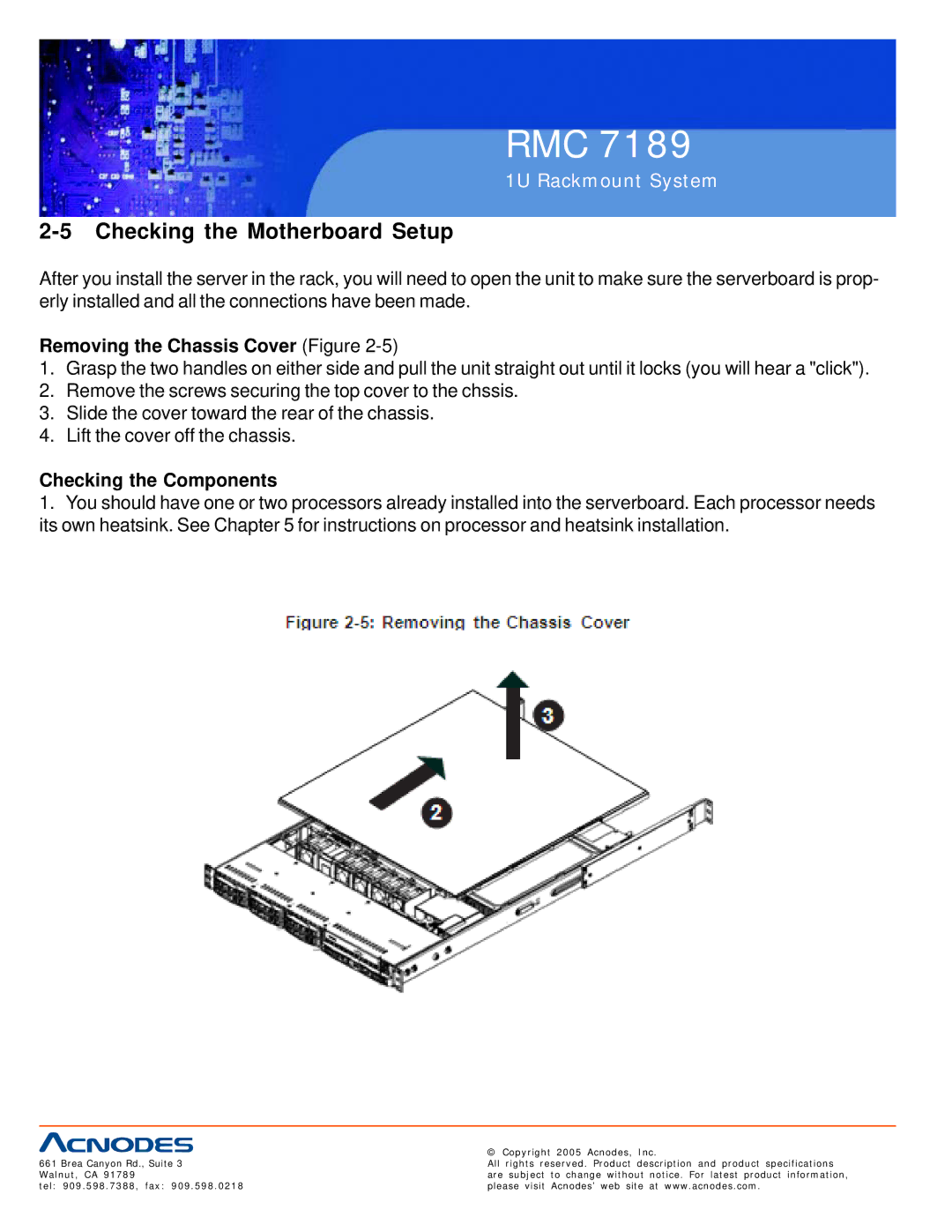 Acnodes RMC 7189 user manual Checking the Motherboard Setup, Removing the Chassis Cover Figure, Checking the Components 