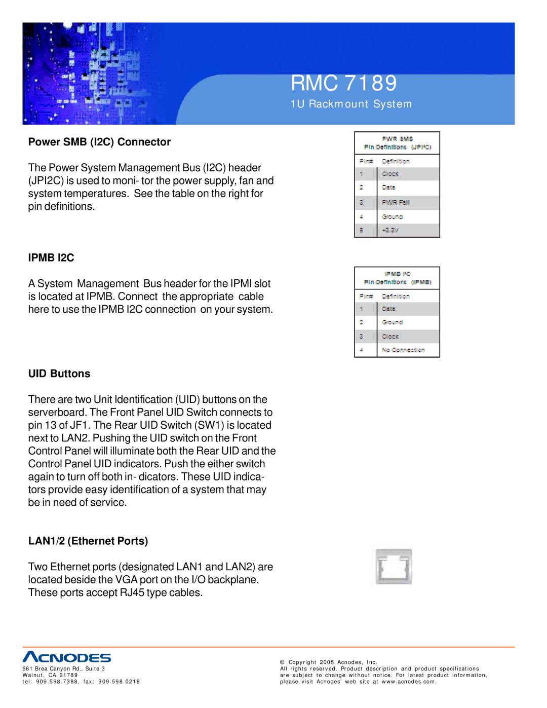 Acnodes RMC 7189 user manual Power SMB I2C Connector, UID Buttons, LAN1/2 Ethernet Ports 