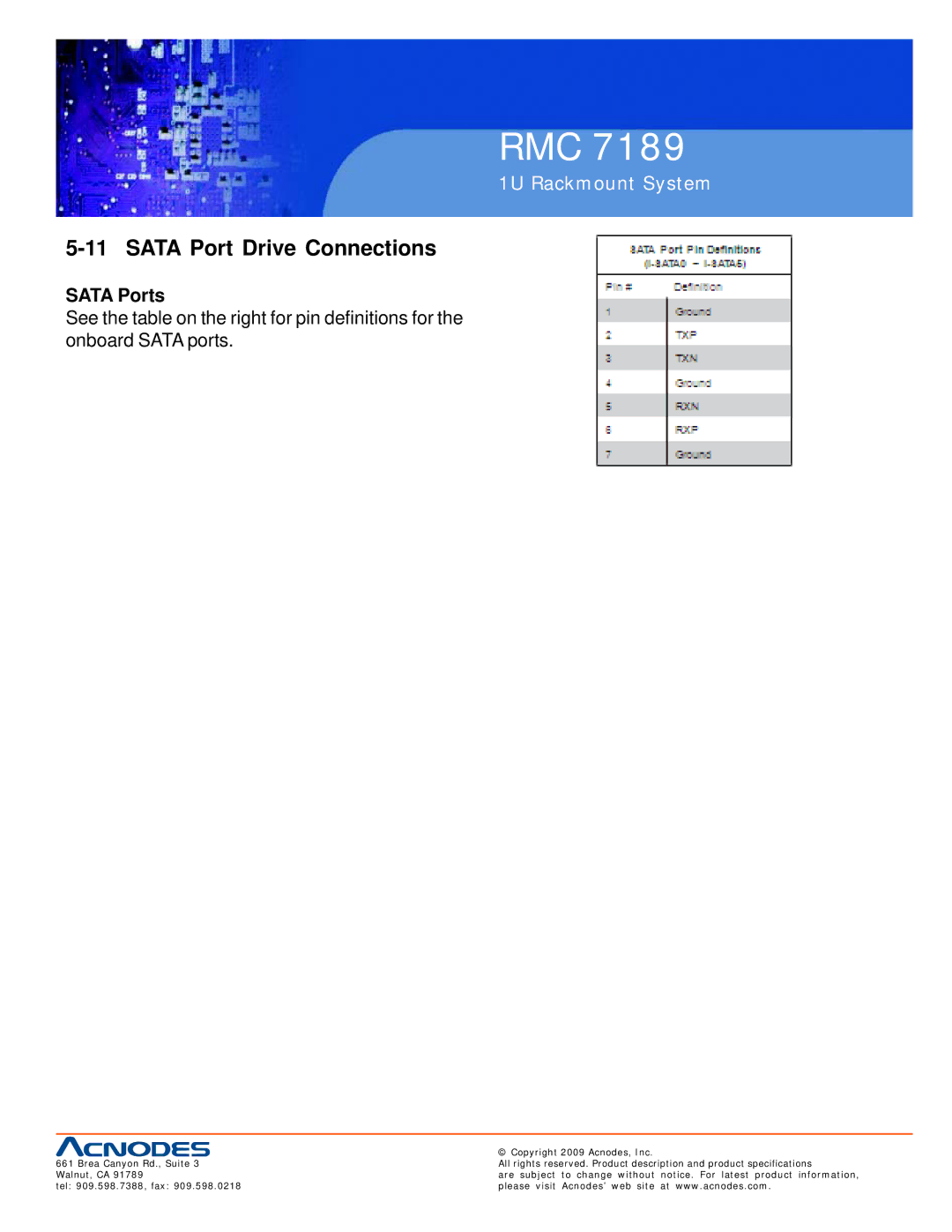 Acnodes RMC 7189 user manual Sata Port Drive Connections, Sata Ports 