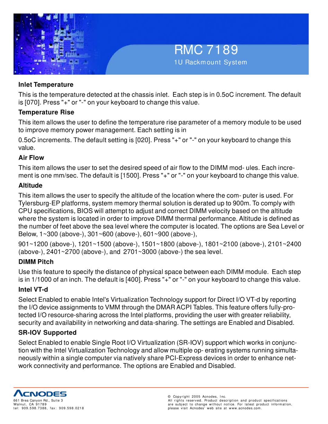 Acnodes RMC 7189 Inlet Temperature, Temperature Rise, Air Flow, Altitude, Dimm Pitch, Intel VT-d, SR-IOV Supported 