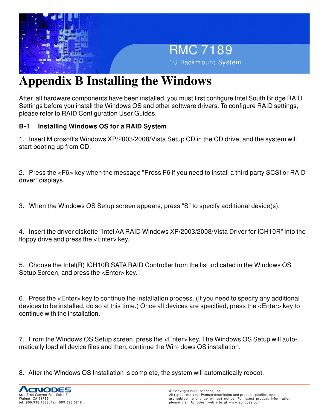 Acnodes RMC 7189 user manual Appendix B Installing the Windows, Installing Windows OS for a RAID System 