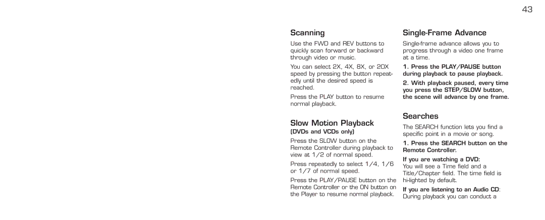 Acomdata.com PDVD7 technical specifications Scanning, Single-Frame Advance, Slow Motion Playback, Searches 