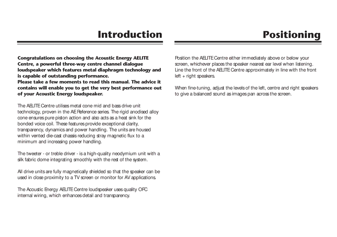 Acoustic Energy AELITE Centre owner manual IntroductionPositioning 