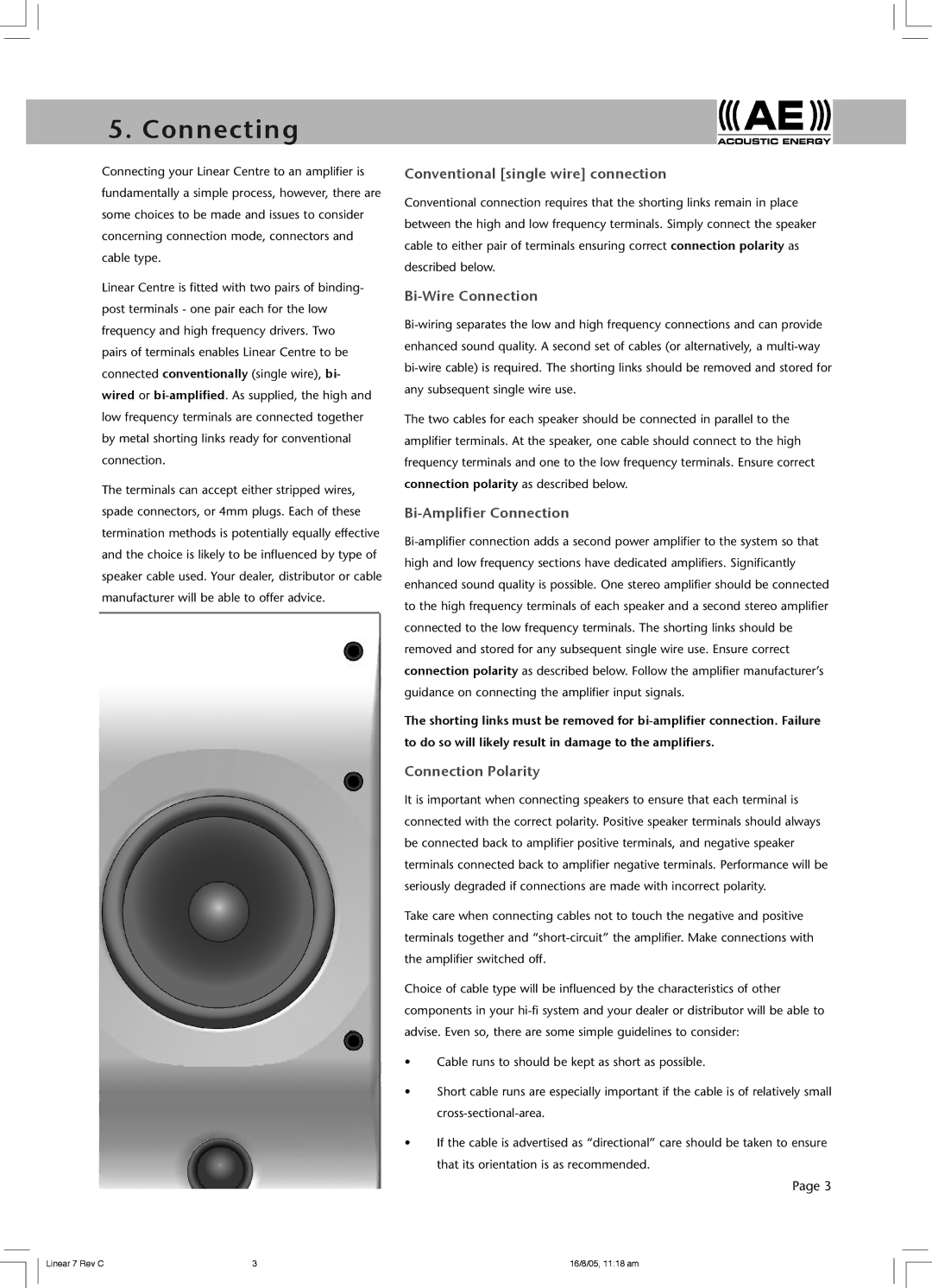 Acoustic Energy Linear Centre owner manual Connecting, Conventional single wire connection 