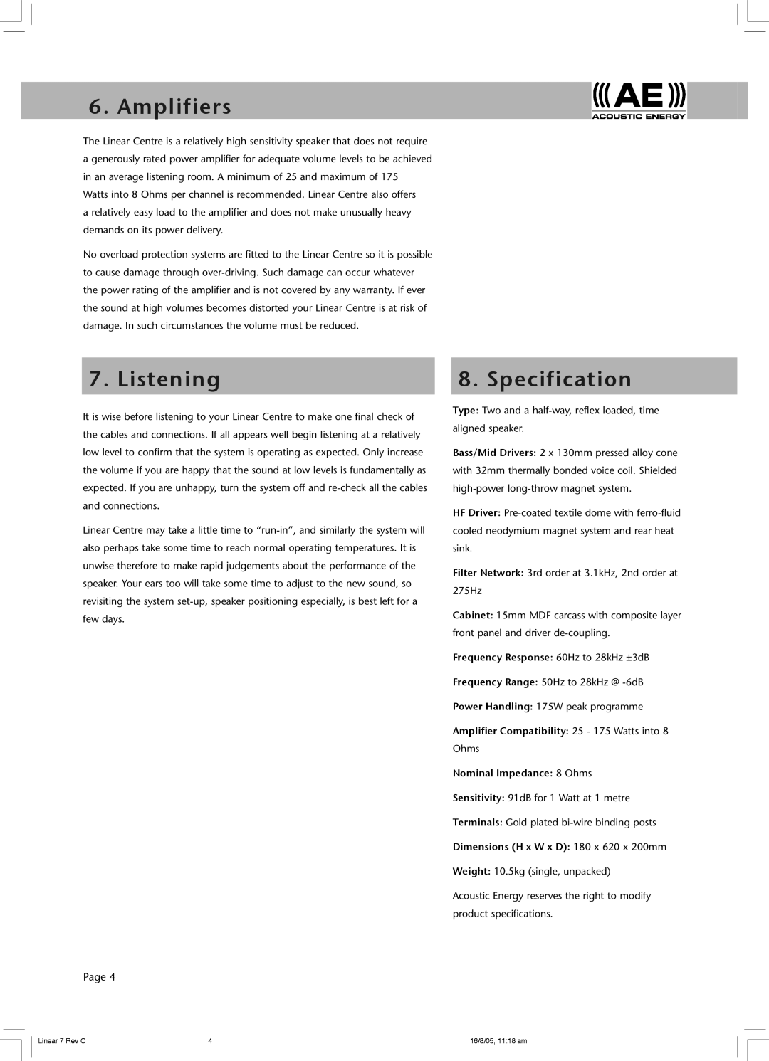 Acoustic Energy Linear Centre owner manual Amplifiers, Listening Specification 