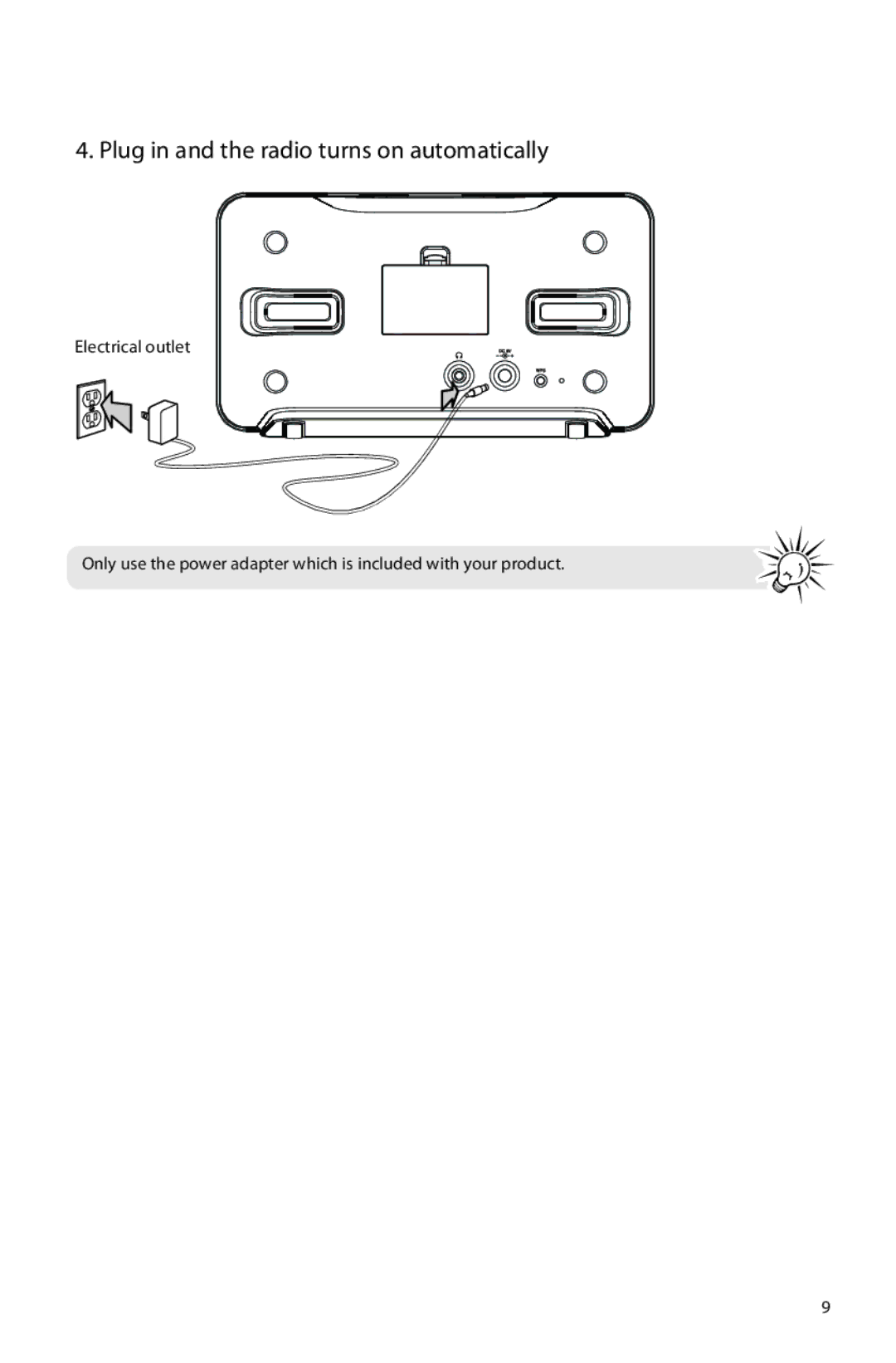 Acoustic Research ARIR150 user manual Plug in and the radio turns on automatically 