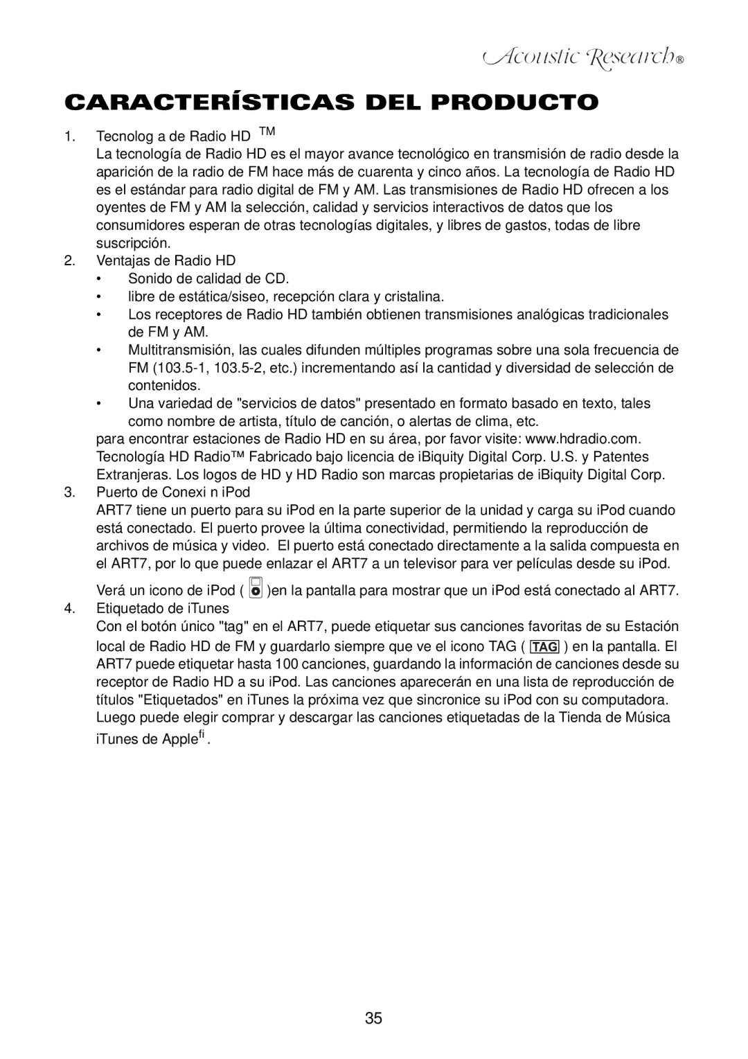 Acoustic Research ART7 Características DEL Producto, Tecnología de Radio Hdtm, Ventajas de Radio HD, Etiquetado de iTunes 
