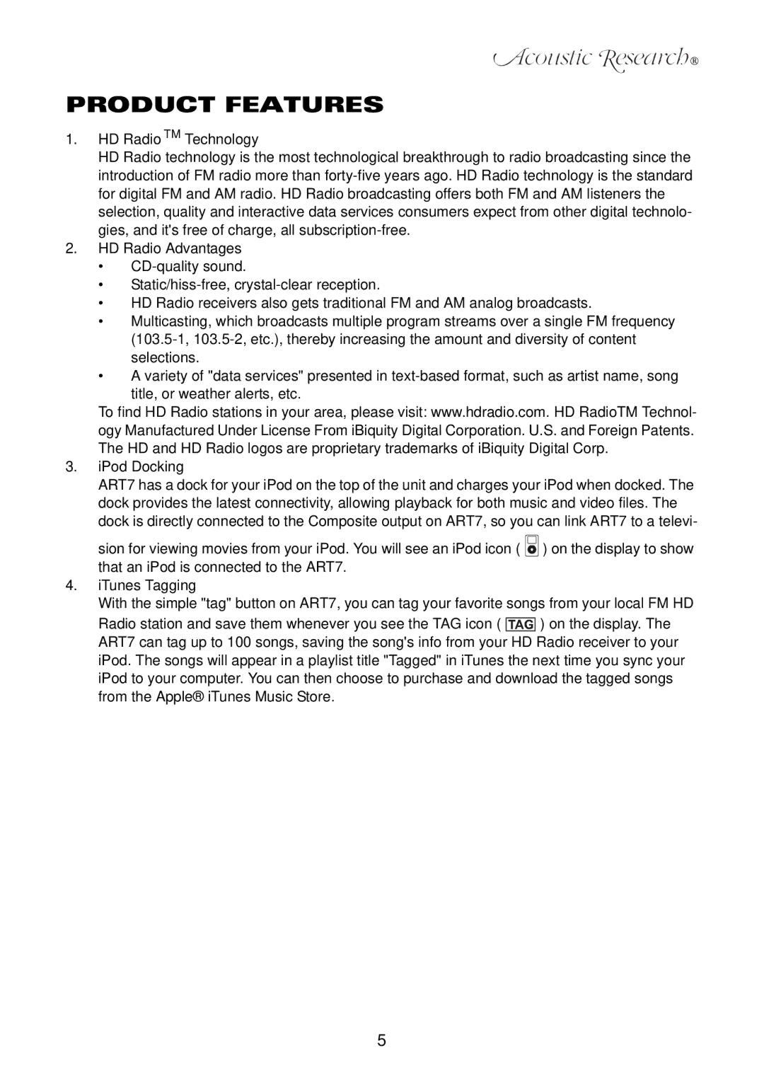 Acoustic Research ART7 Product Features, HD RadioTM Technology, HD Radio Advantages, IPod Docking, ITunes Tagging 