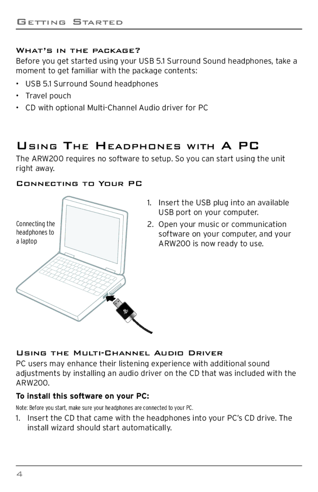 Acoustic Research ARW200 user manual Connecting to Your PC, Using the MULTI-CHANNEL Audio Driver, WHAT’S in the PACKAGE? 