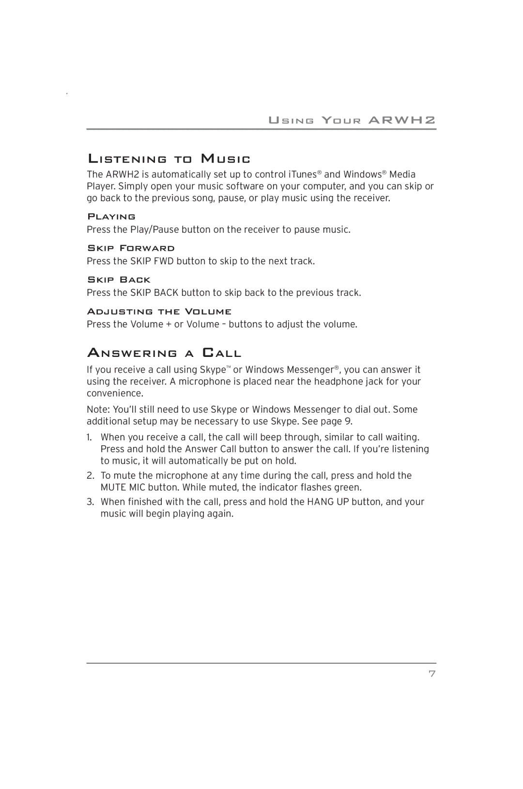 Acoustic Research ARWH2 user manual Listening to Music, Answering a Call 