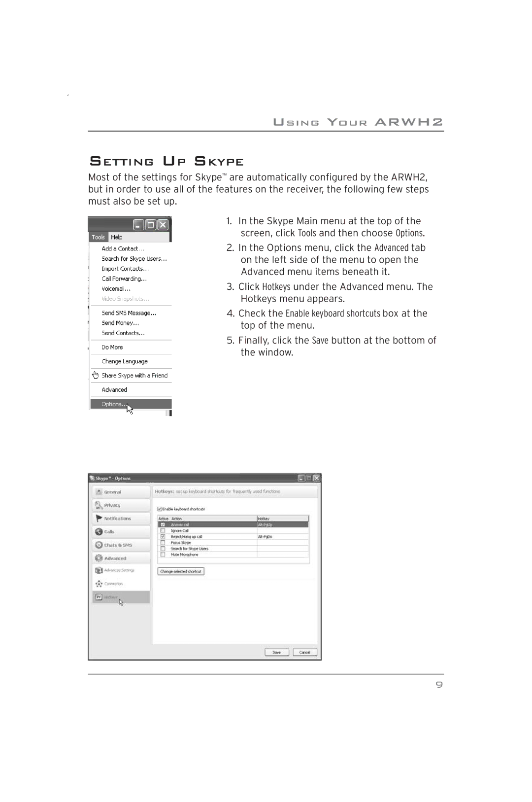 Acoustic Research ARWH2 user manual Setting UP Skype 