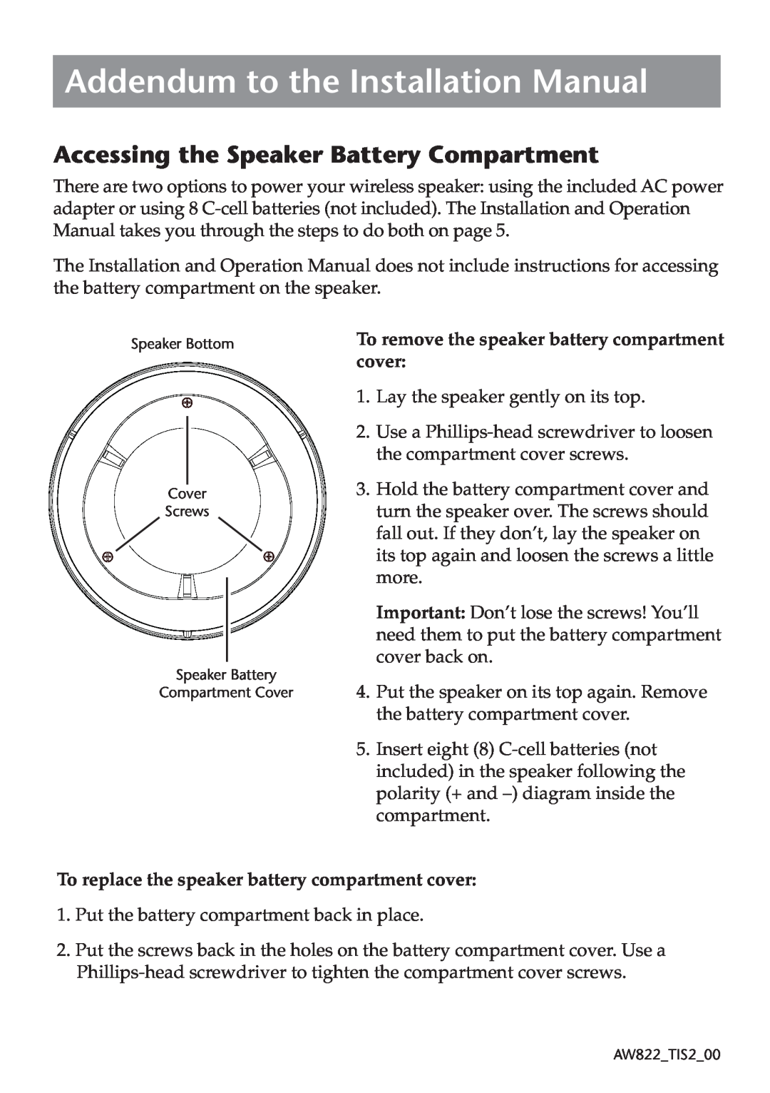 Acoustic Research AW822 operation manual Accessing the Speaker Battery Compartment, Addendum to the Installation Manual 