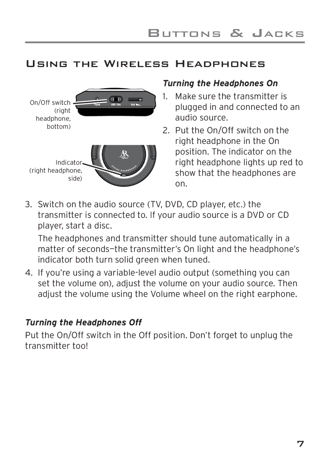 Acoustic Research AWD204 owner manual Using the Wireless Headphones, Turning the Headphones On, Turning the Headphones Off 