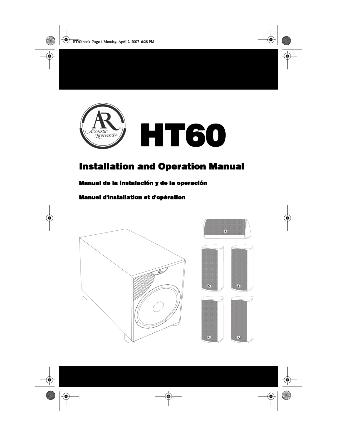 Acoustic Research HT60 operation manual Manual de la instalación y de la operación, Manuel dinstallation et dopération 