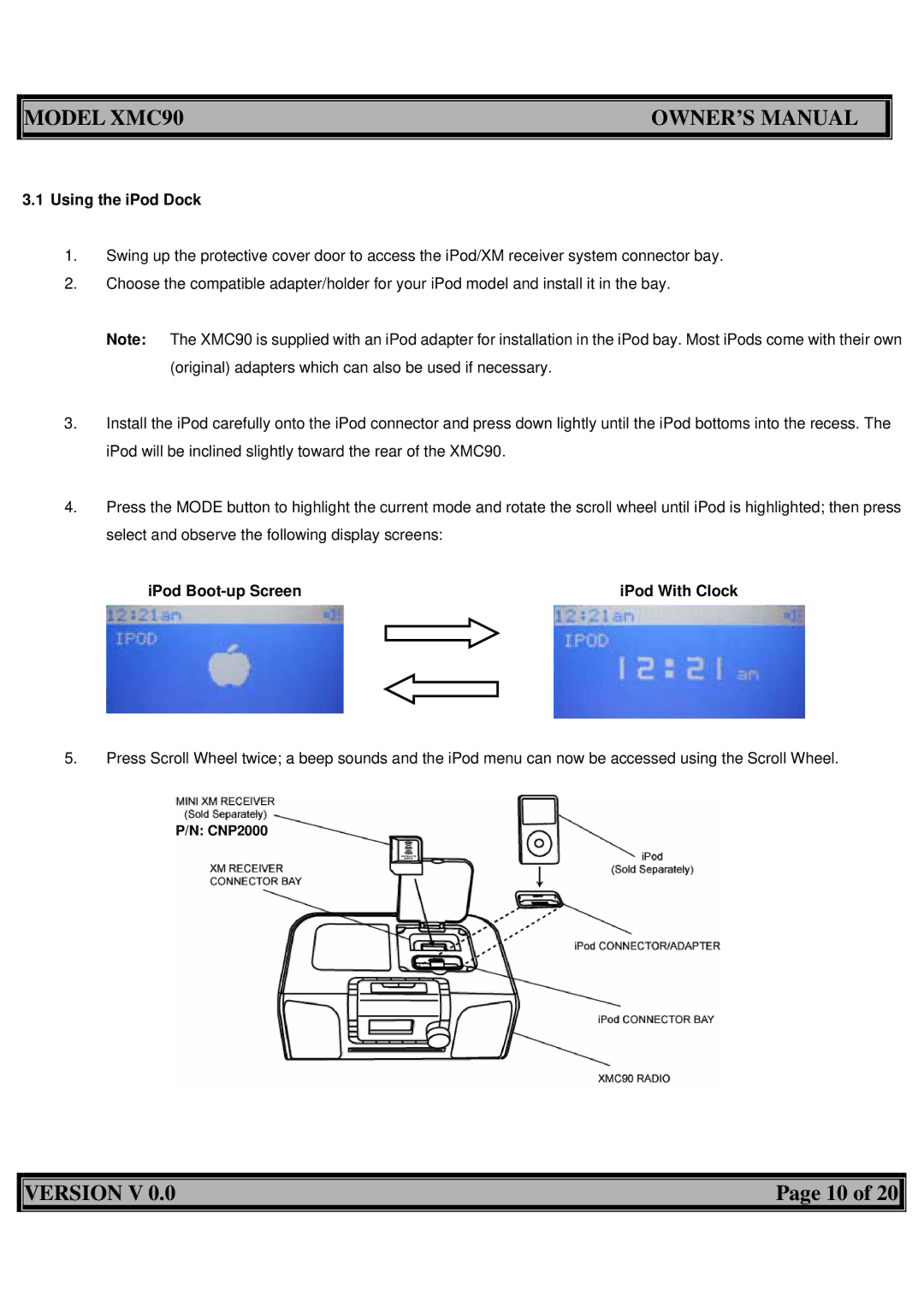 Acoustic Research XMC90 owner manual Using the iPod Dock, IPod Boot-up Screen IPod With Clock 