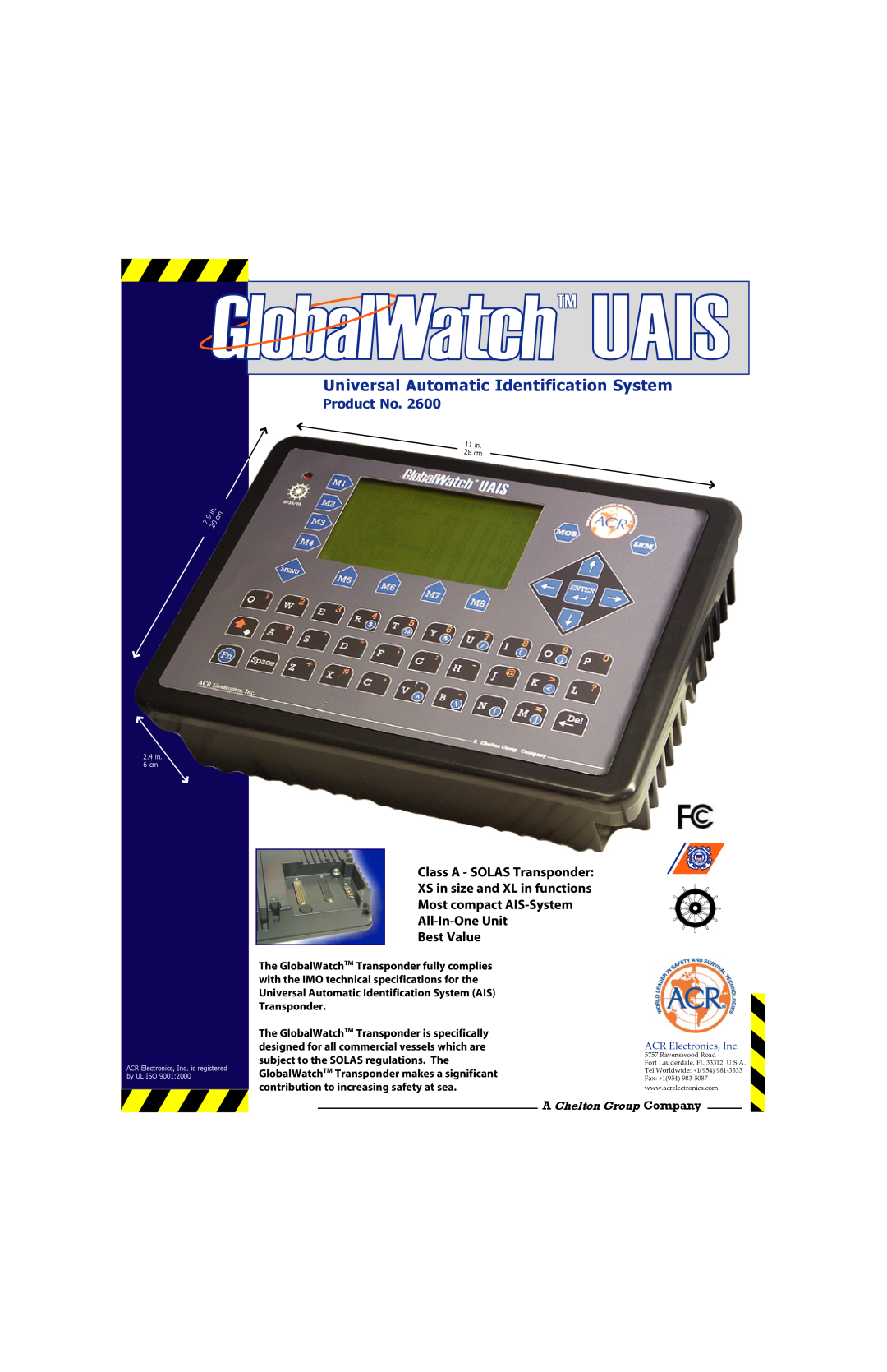 ACR Electronics 2600 technical specifications Universal Automatic Identification System, Class A - SOLAS Transponder 