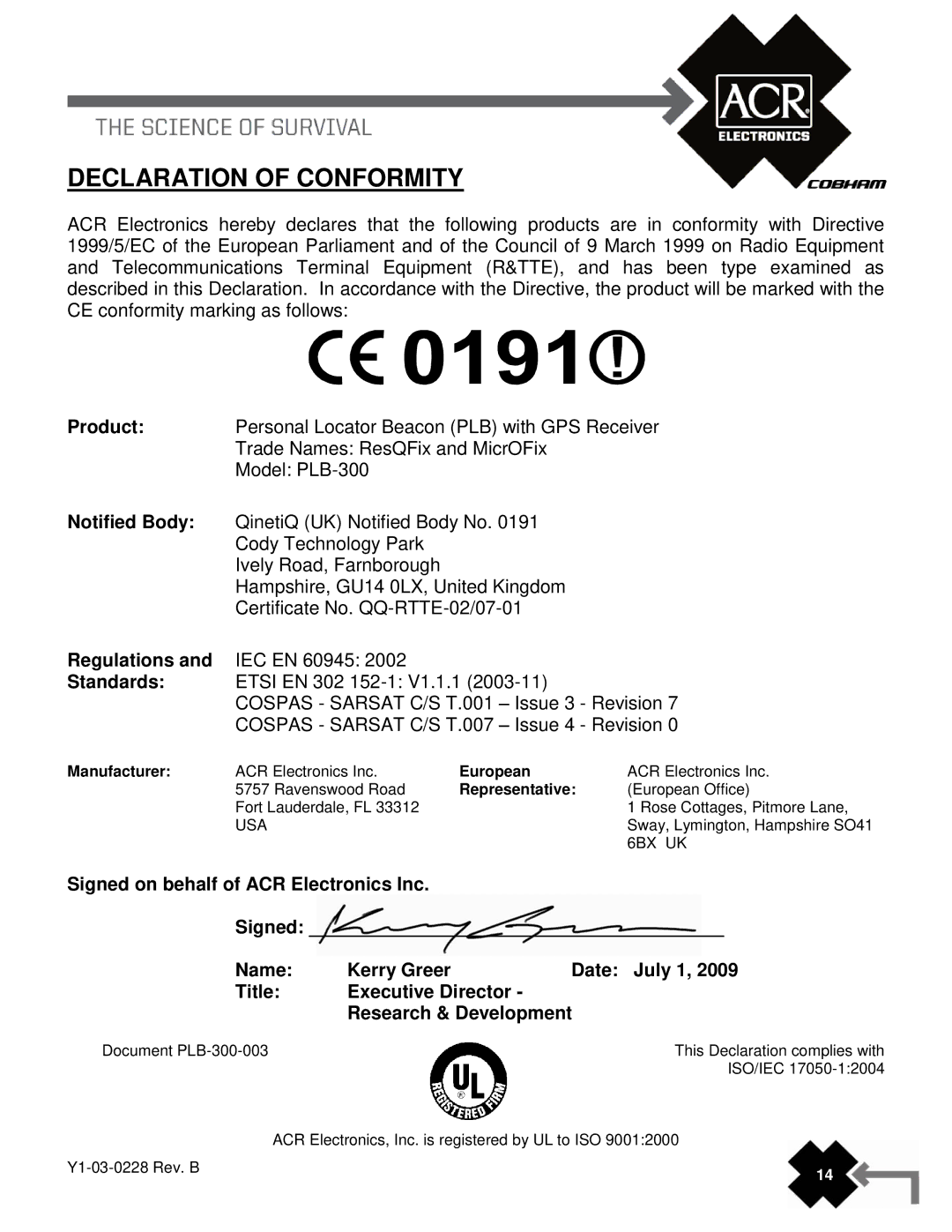 ACR Electronics 2898 Manufacturer, European, Representative, Document PLB-300-003 This Declaration complies with ISO/IEC 