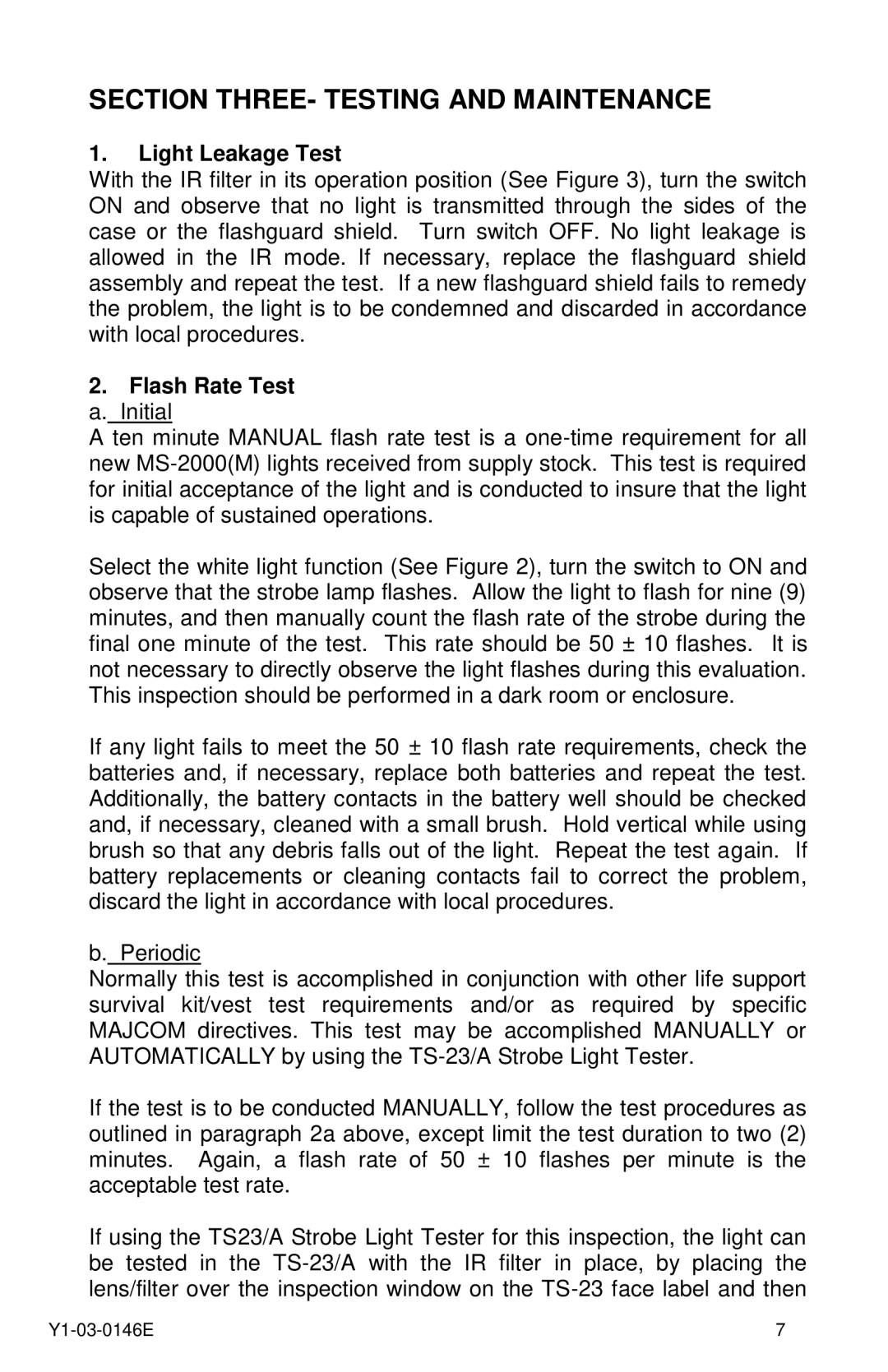 ACR Electronics MS-2000(M) manual Section THREE- Testing and Maintenance, Light Leakage Test, Flash Rate Test a. Initial 