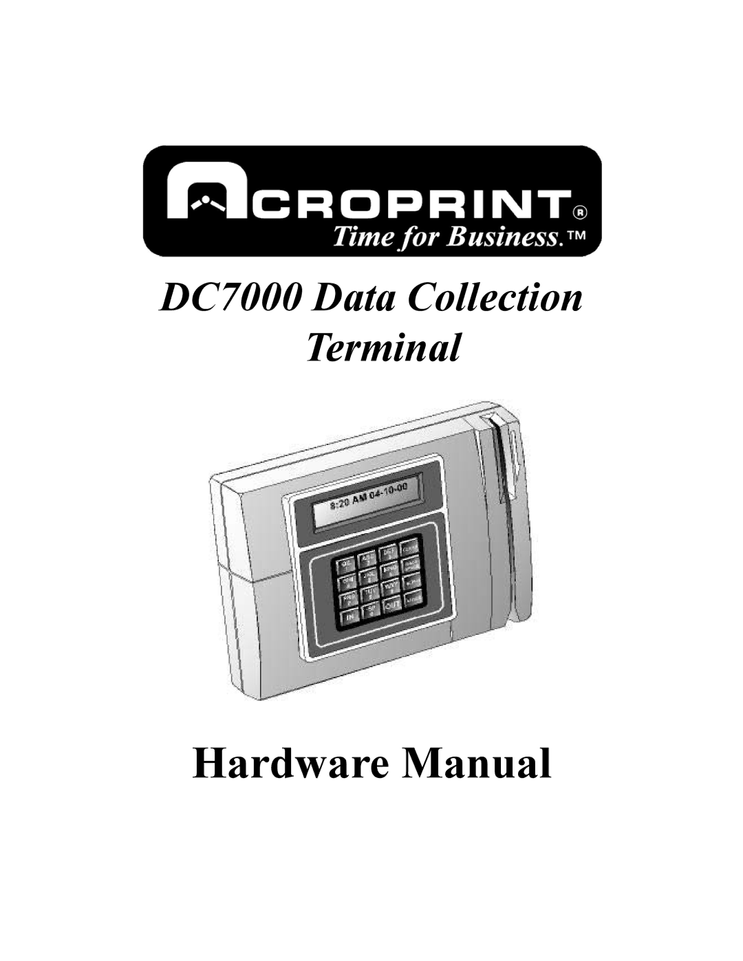 Acroprint DC7000 manual Hardware Manual 