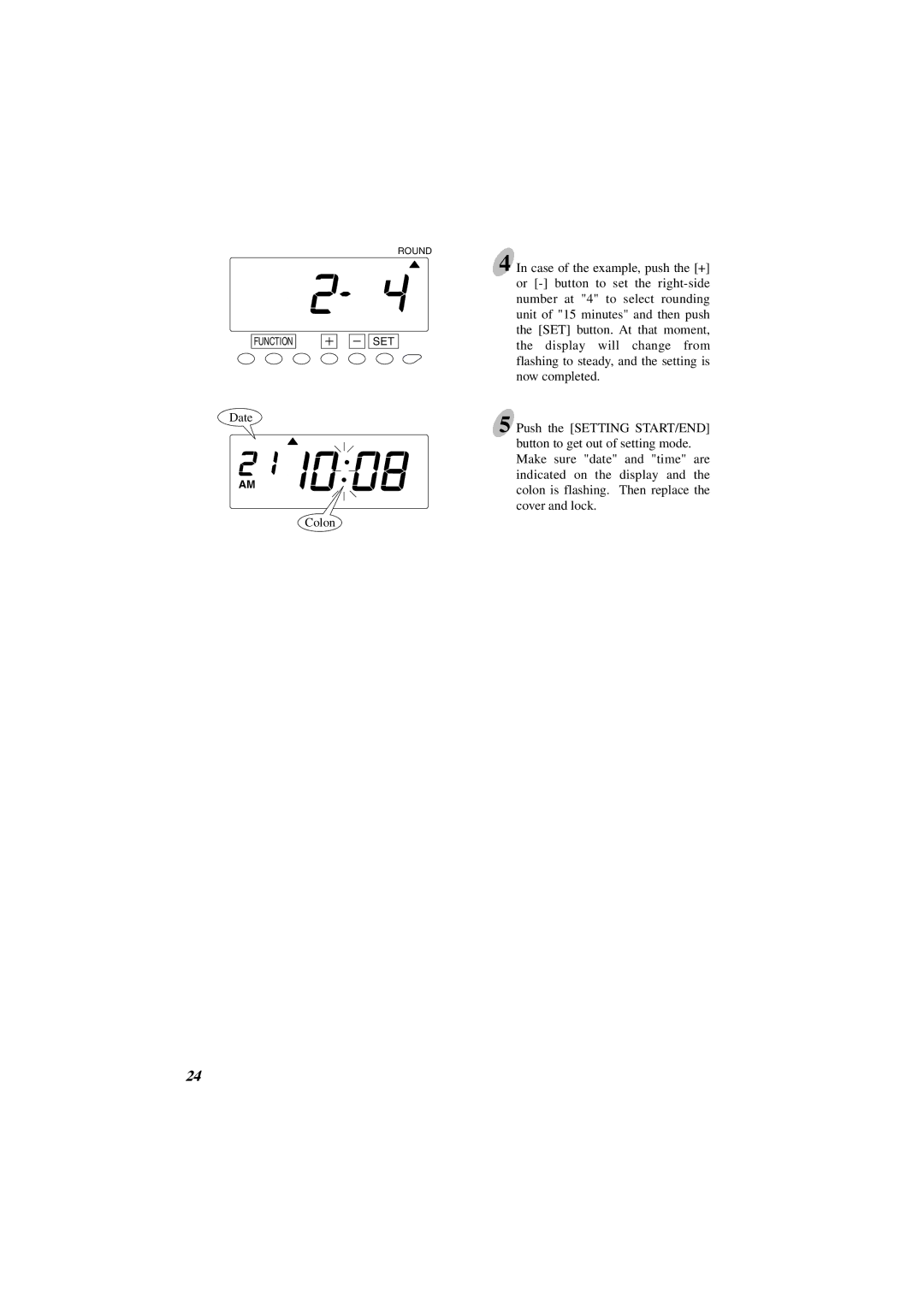 Acroprint ES1000 user manual Function SET 