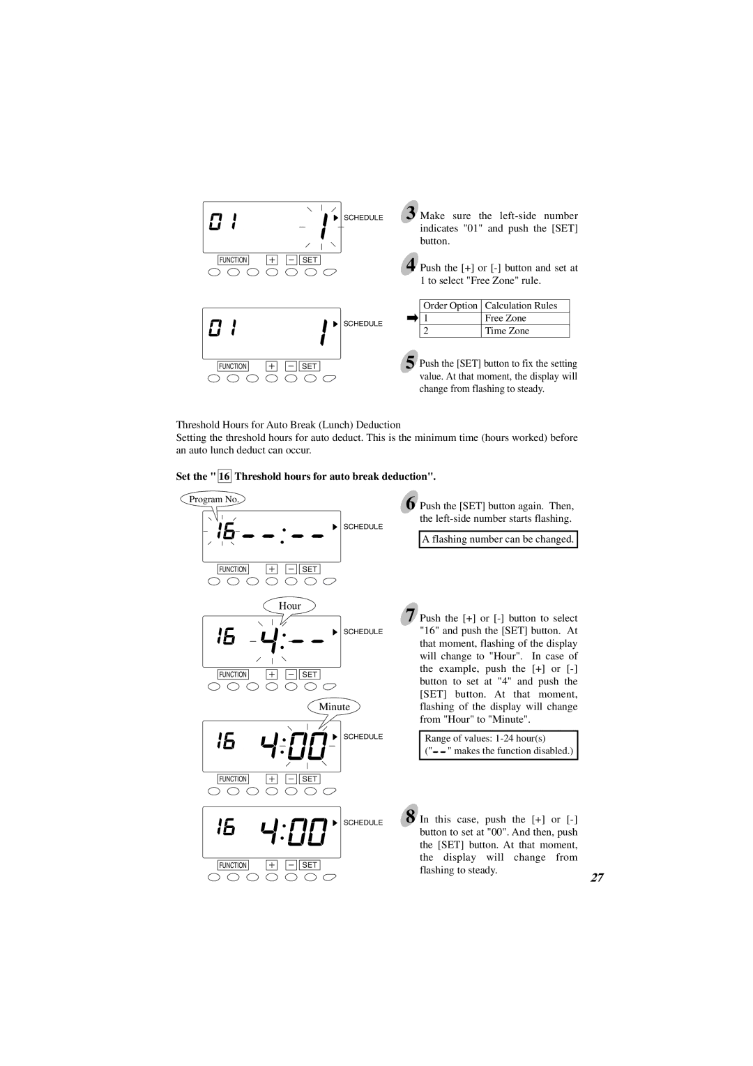 Acroprint ES1000 user manual Set the 16 Threshold hours for auto break deduction 