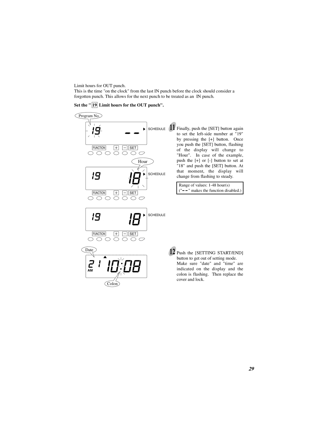 Acroprint ES1000 user manual Set the 19 Limit hours for the OUT punch 