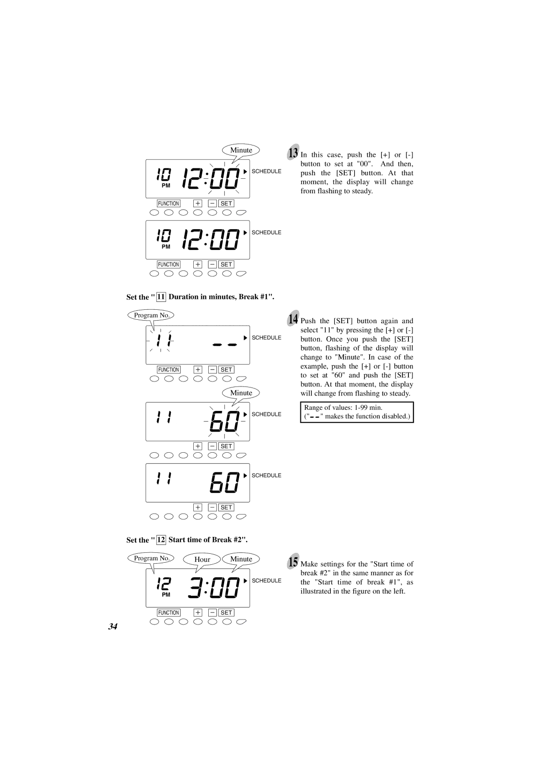 Acroprint ES1000 user manual Set the 11 Duration in minutes, Break #1, Set the 12 Start time of Break #2 