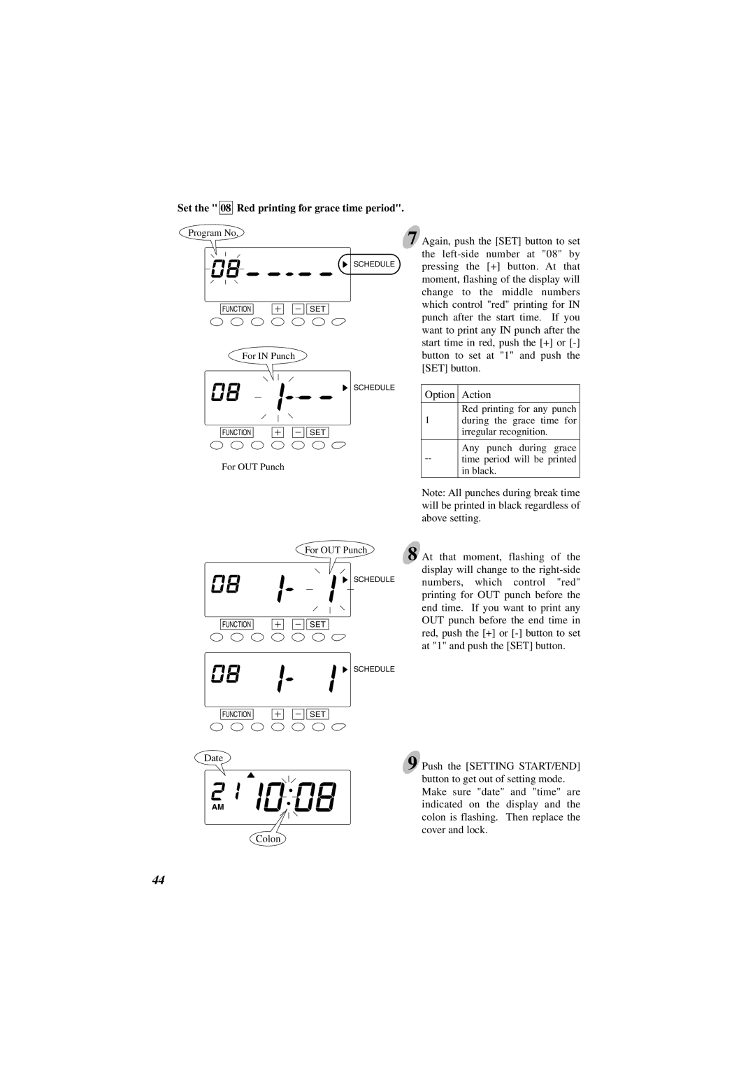 Acroprint ES1000 user manual Set the 08 Red printing for grace time period 