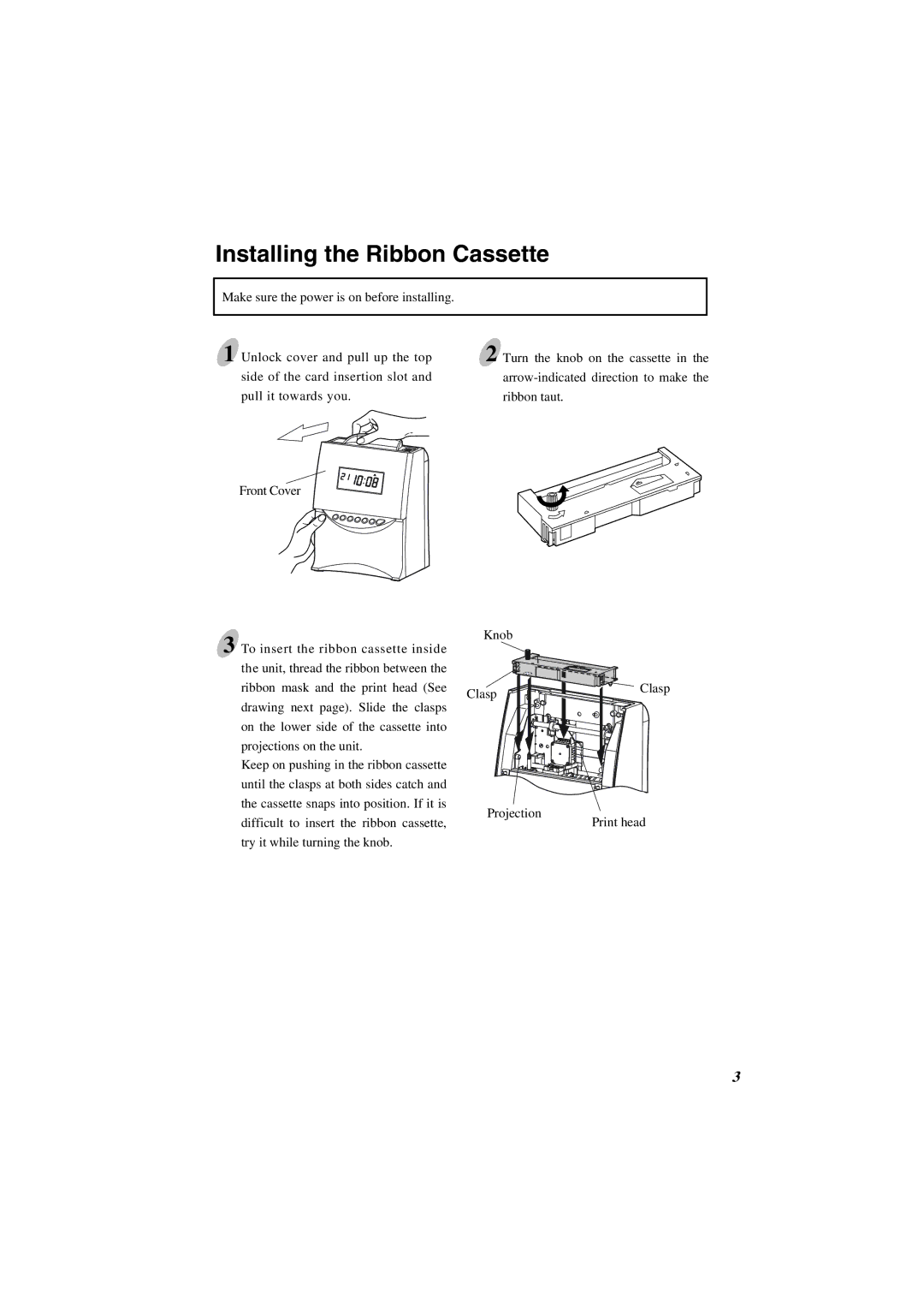 Acroprint ES1000 user manual Installing the Ribbon Cassette 