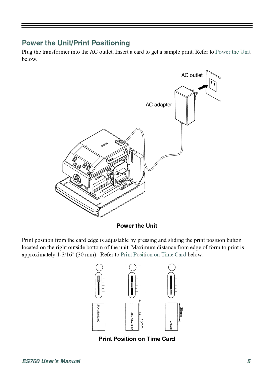 Acroprint ES700 user manual Power the Unit/Print Positioning, Print Position on Time Card 