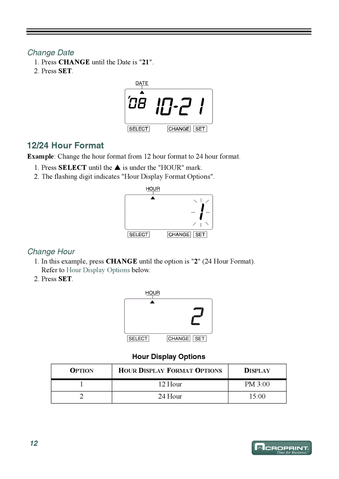 Acroprint ES700 user manual 12/24 Hour Format, Change Date, Hour Display Options 