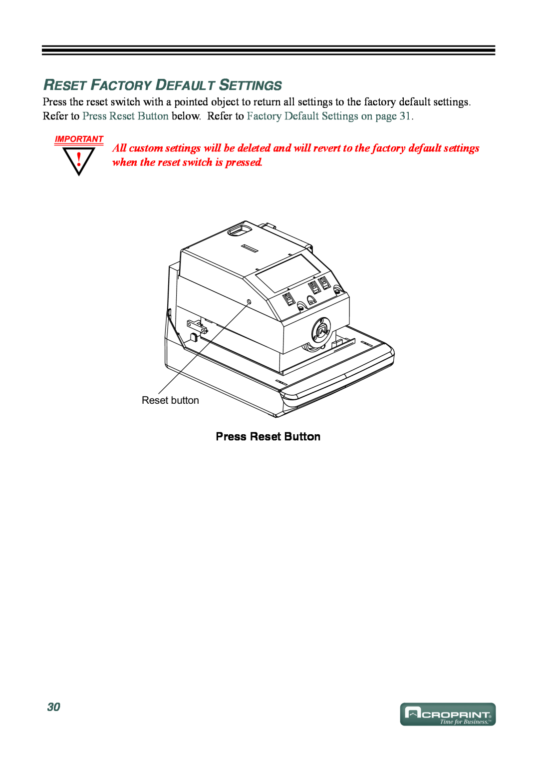 Acroprint ES700 user manual Reset Factory Default Settings, Press Reset Button, Reset button 