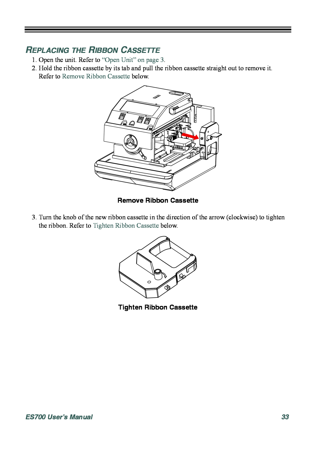 Acroprint ES700 user manual Replacing The Ribbon Cassette, Remove Ribbon Cassette, Tighten Ribbon Cassette 